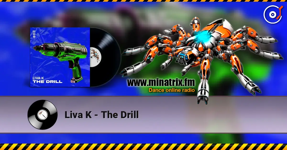 Liva K - The Drill listen online in high quality | Minatrix.FM