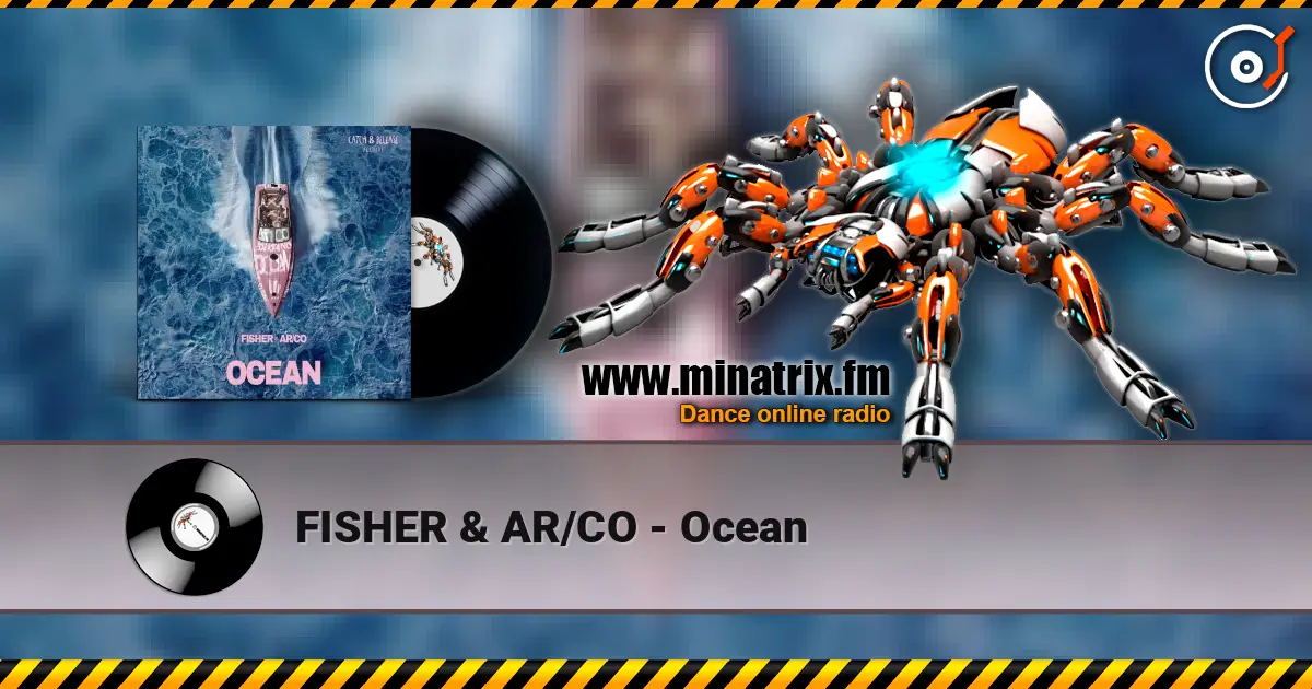 FISHER & AR/CO - Ocean слухати онлайн у високій якості | Minatrix.FM