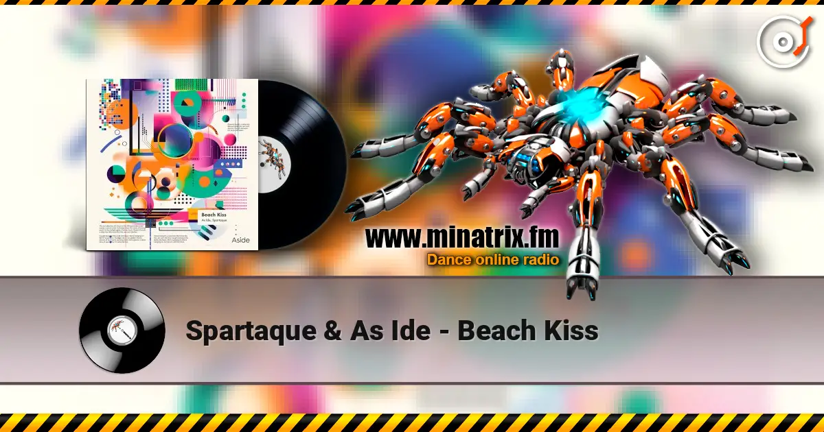 Spartaque & As Ide - Beach Kiss listen online in high quality | Minatrix.FM