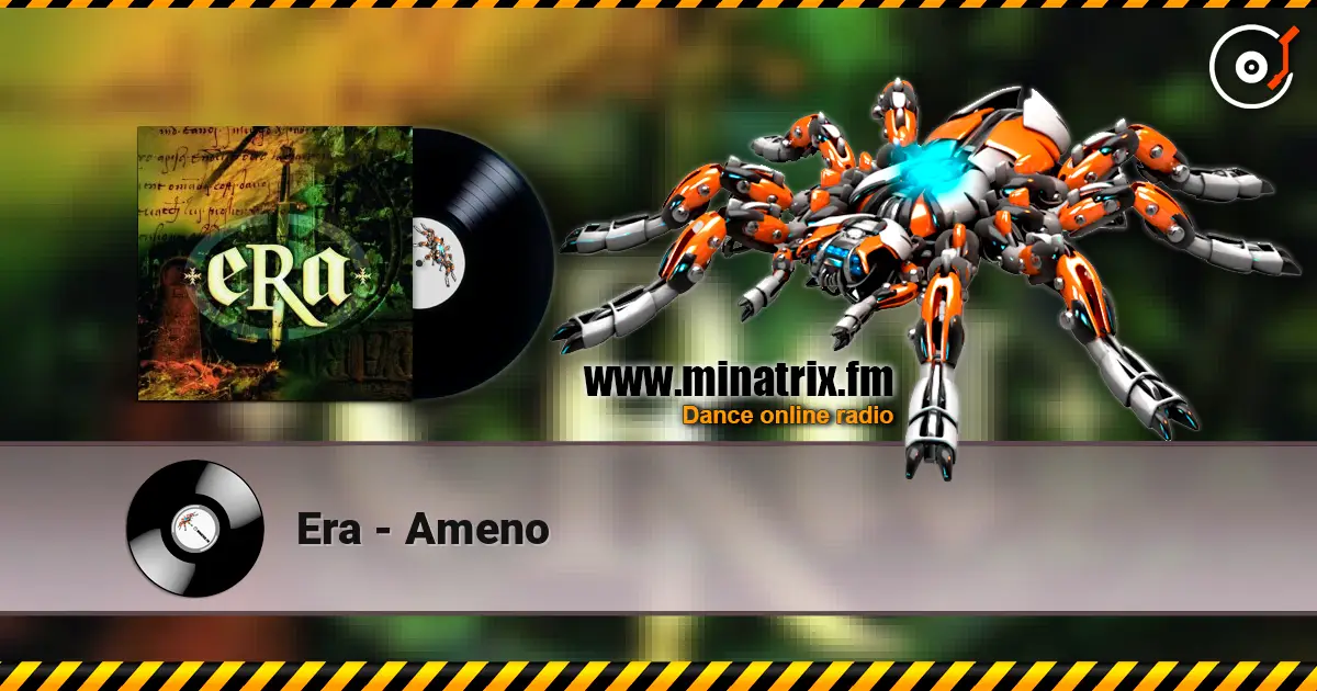 Era - Ameno listen online in high quality | Minatrix.FM