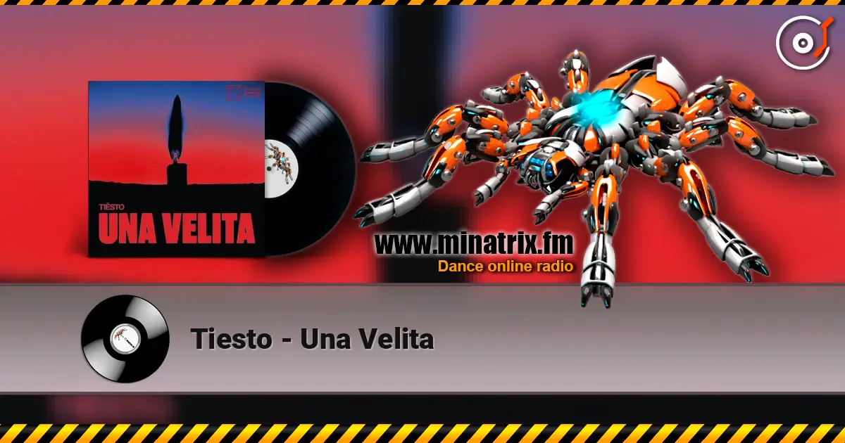 Tiesto - Una Velita listen online in high quality | Minatrix.FM