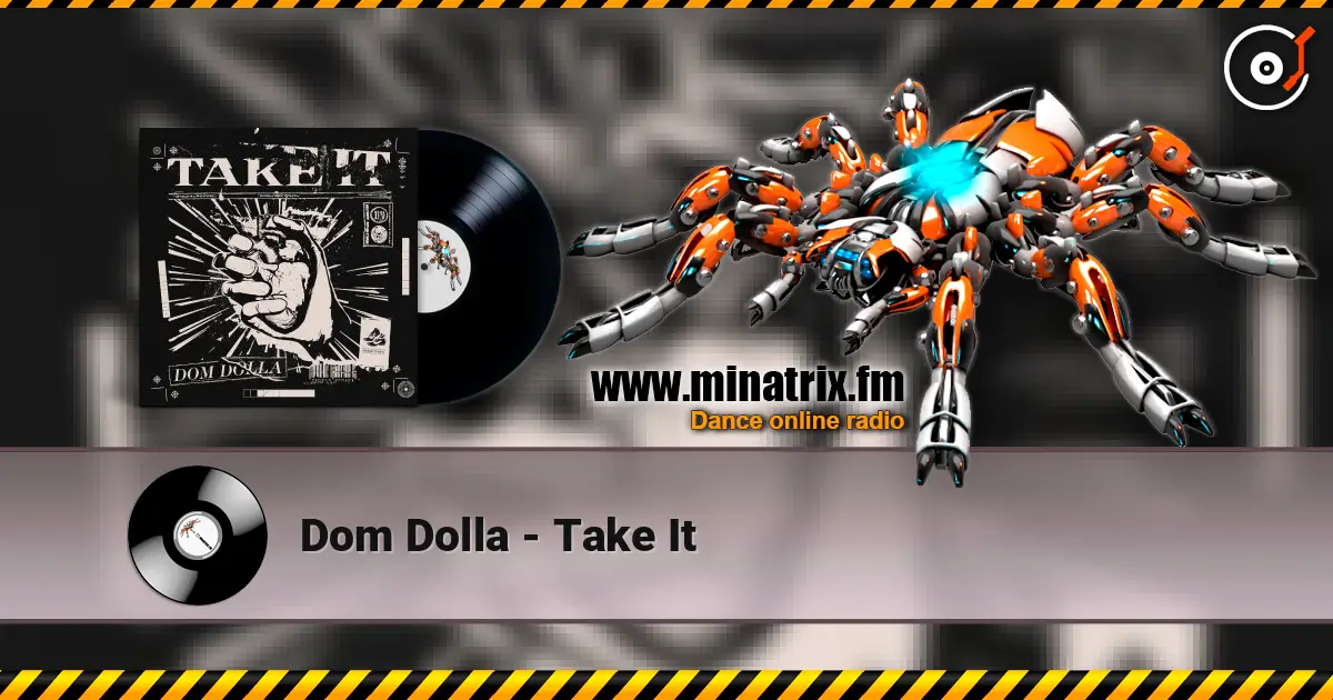 Dom Dolla - Take It слухати онлайн у високій якості | Minatrix.FM