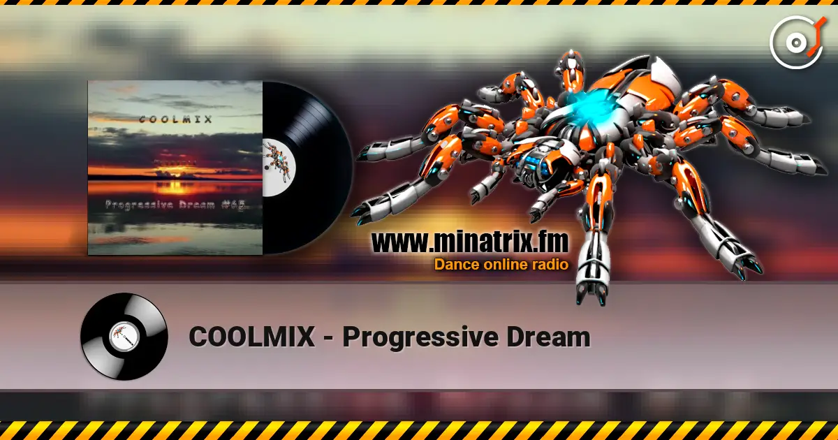 COOLMIX - Progressive Dream listen online in high quality | Minatrix.FM