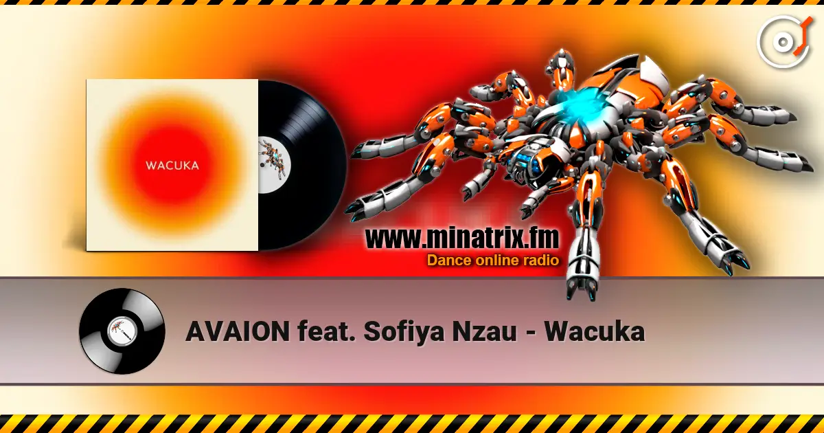 AVAION feat. Sofiya Nzau - Wacuka listen online in high quality | Minatrix.FM
