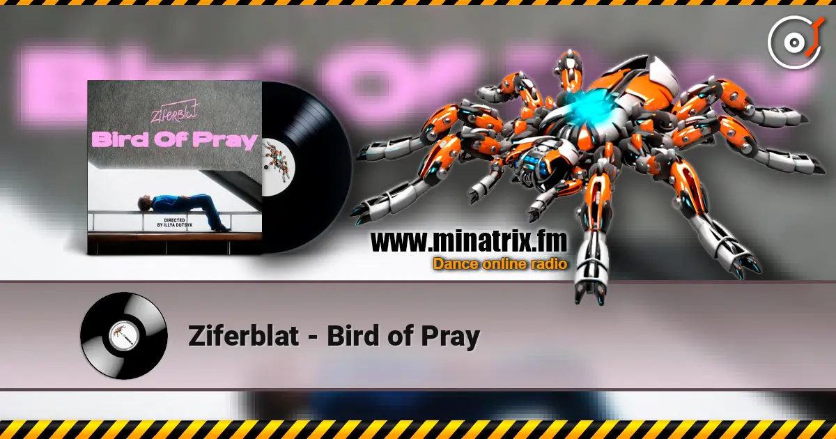 Ziferblat - Bird of Pray listen online in high quality | Minatrix.FM