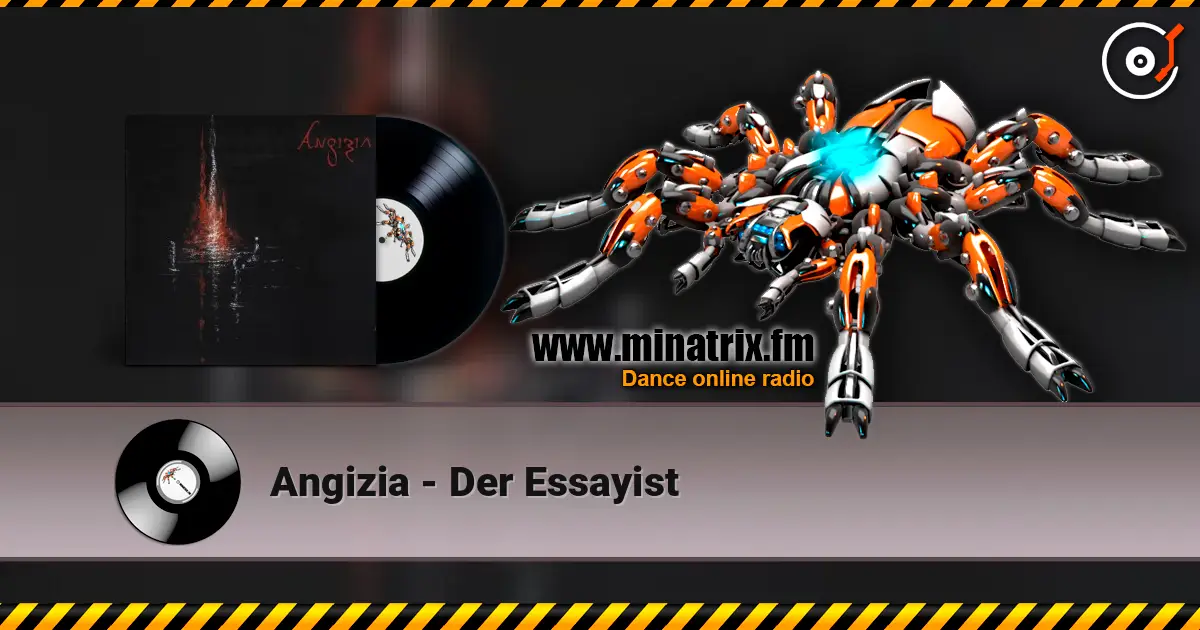 Angizia - Der Essayist listen online in high quality | Minatrix.FM