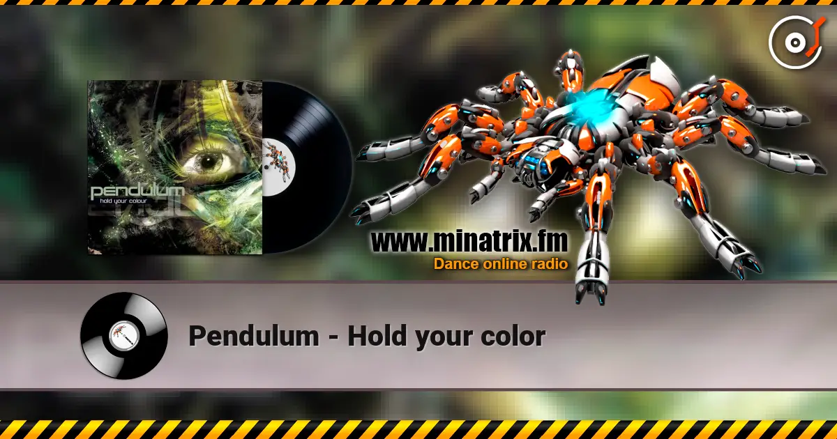 Pendulum - Hold your color слухати онлайн у високій якості | Minatrix.FM
