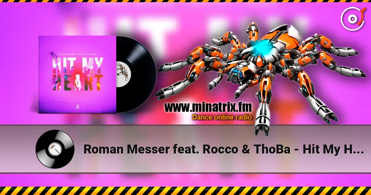 Roman Messer feat. Rocco & ThoBa - Hit My Heart listen online in high quality | Minatrix.FM