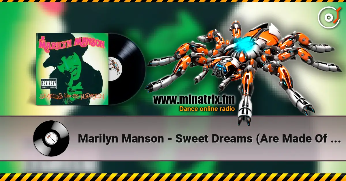 Marilyn Manson - Sweet Dreams (Are Made Of This) (Eurythmics) listen online in high quality | Minatrix.FM