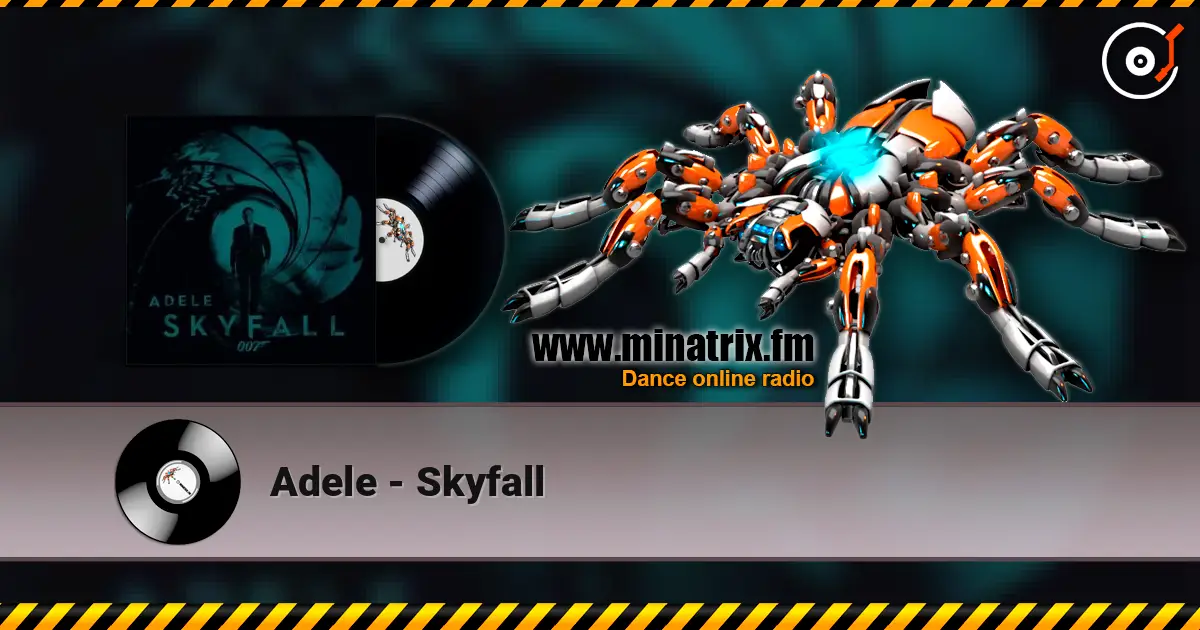Adele - Skyfall listen online in high quality | Minatrix.FM