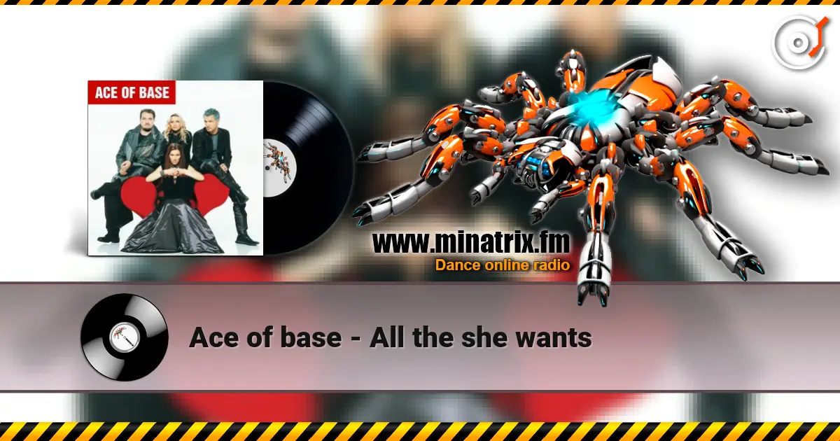 Ace of base - All the she wants listen online in high quality | Minatrix.FM