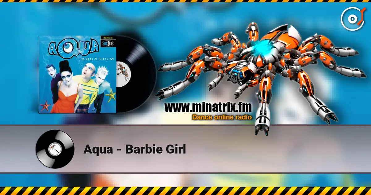 Aqua - Barbie Girl listen online in high quality | Minatrix.FM