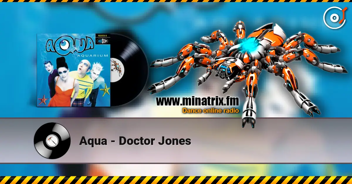 Aqua - Doctor Jones listen online in high quality | Minatrix.FM