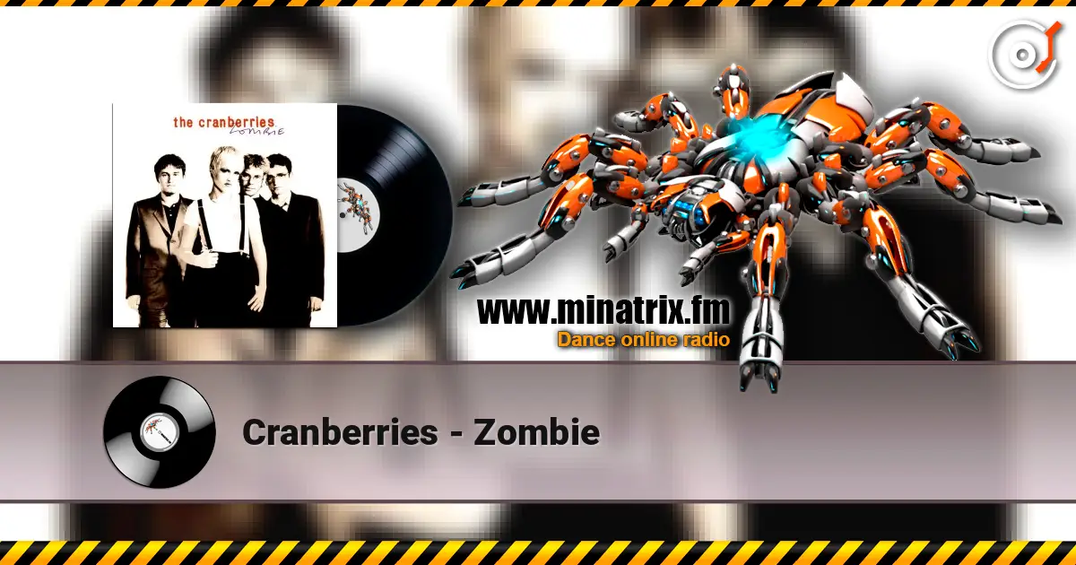 Cranberries - Zombie listen online in high quality | Minatrix.FM
