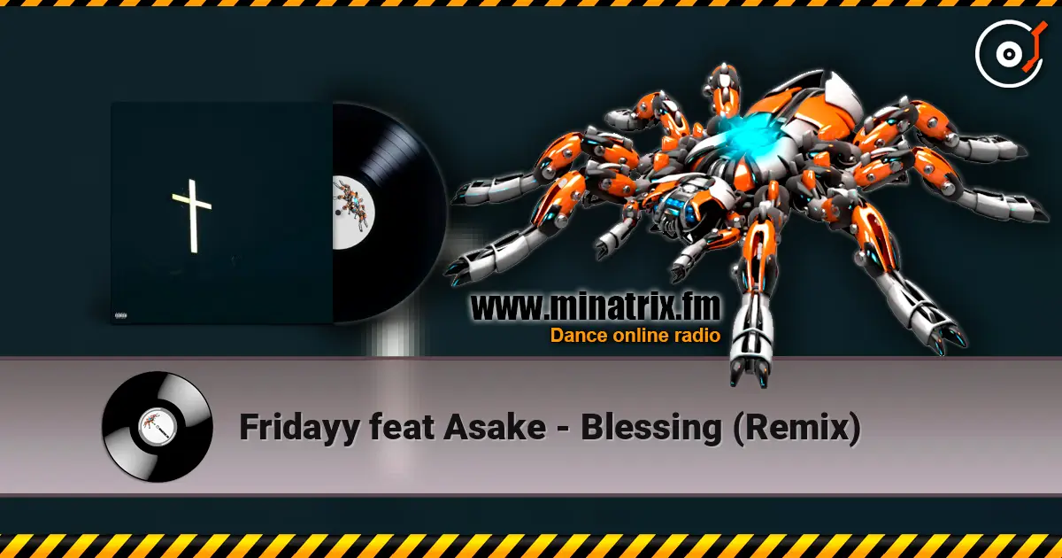 Fridayy feat Asake - Blessing (Remix) listen online in high quality | Minatrix.FM