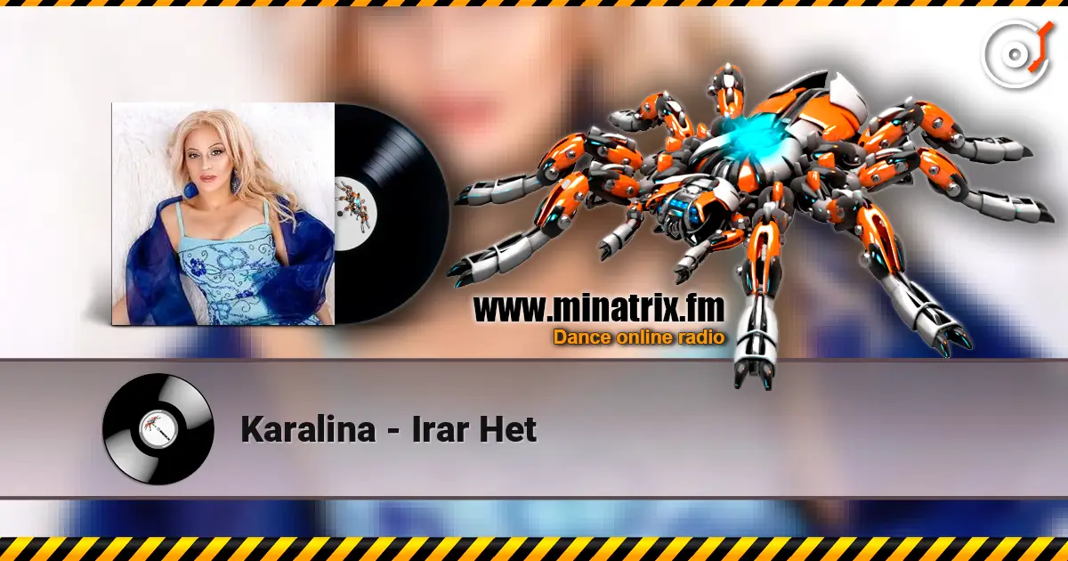 Karalina - Irar Het listen online in high quality | Minatrix.FM