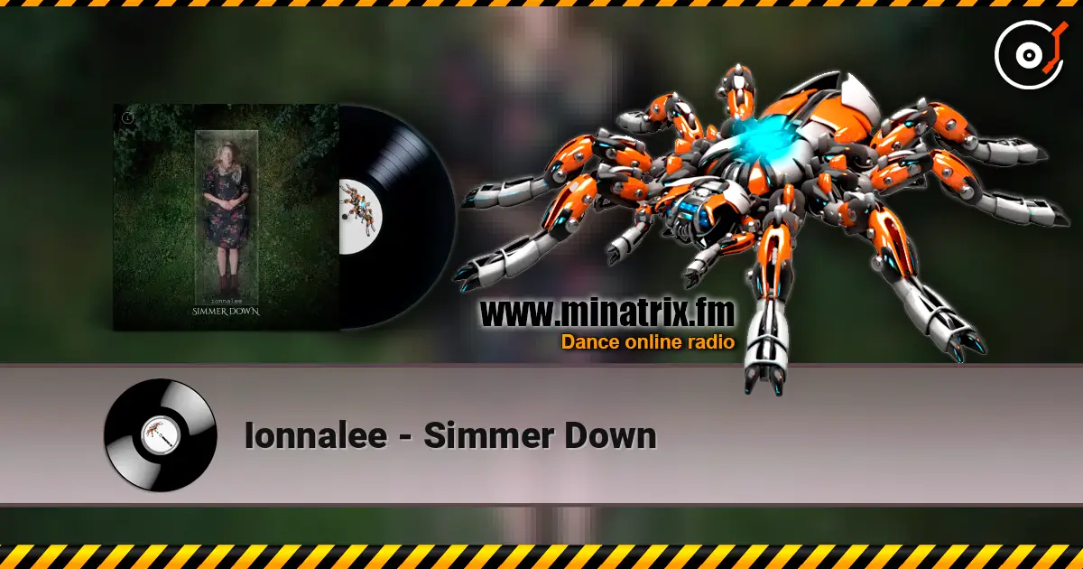 Ionnalee - Simmer Down listen online in high quality | Minatrix.FM