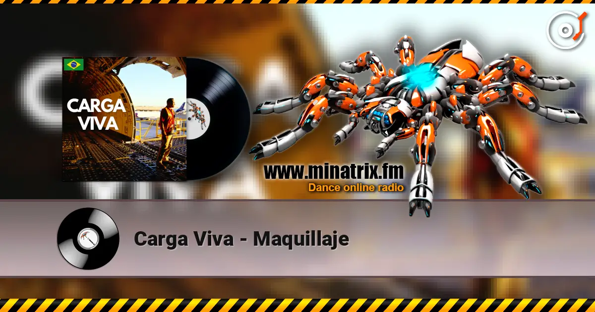 Carga Viva - Maquillaje listen online in high quality | Minatrix.FM