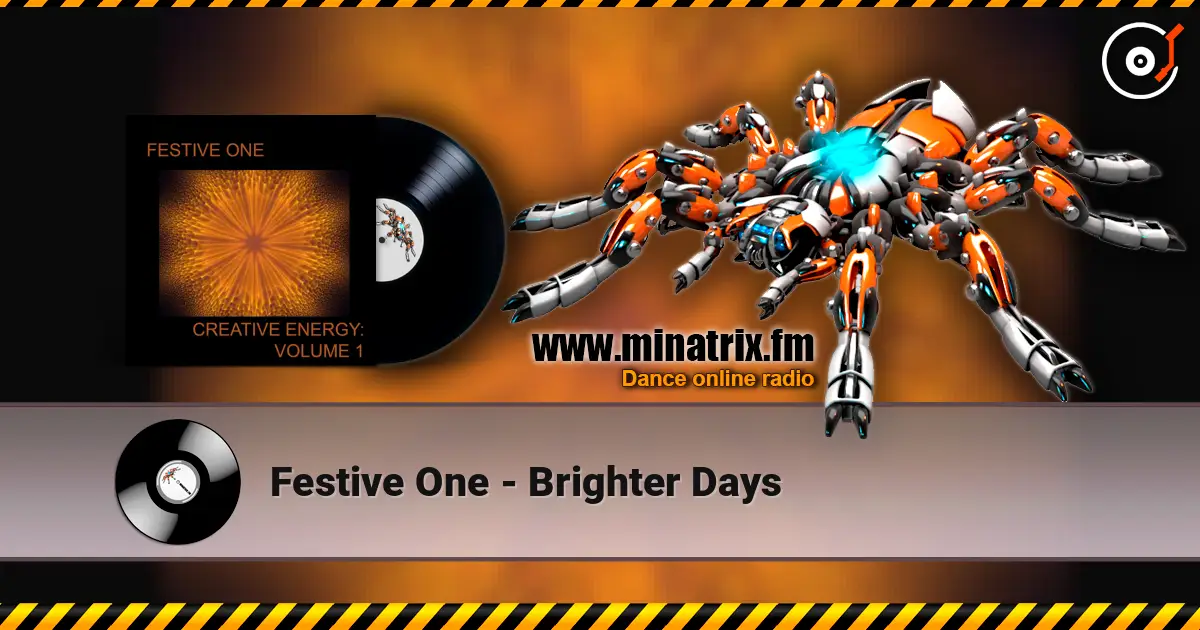 Festive One - Brighter Days listen online in high quality | Minatrix.FM