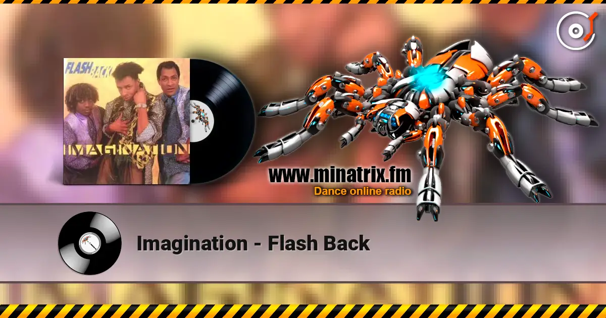 Imagination - Flash Back слухати онлайн у високій якості | Minatrix.FM