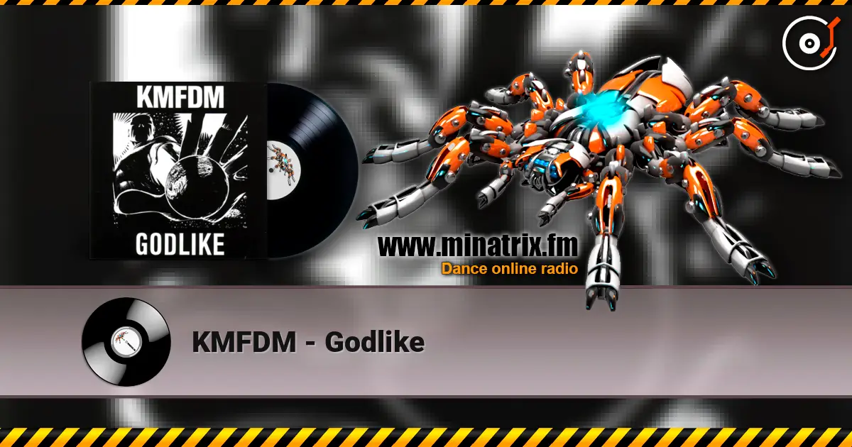 KMFDM - Godlike listen online in high quality | Minatrix.FM