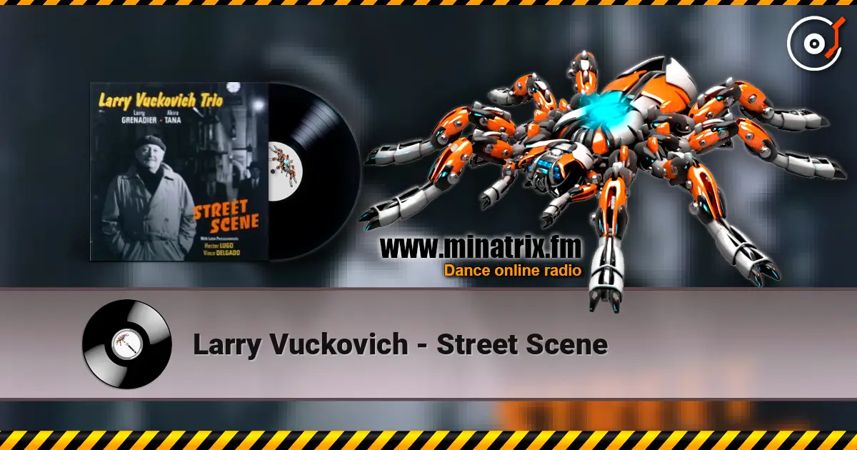 Larry Vuckovich - Street Scene listen online in high quality | Minatrix.FM