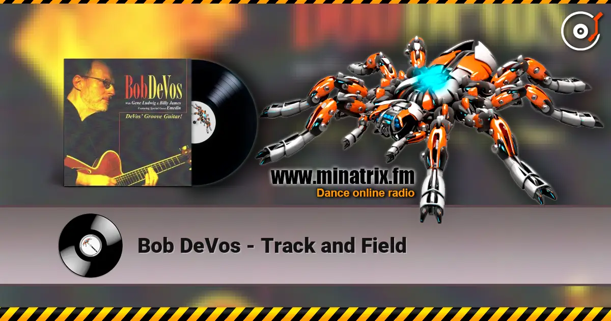 Bob DeVos - Track and Field listen online in high quality | Minatrix.FM