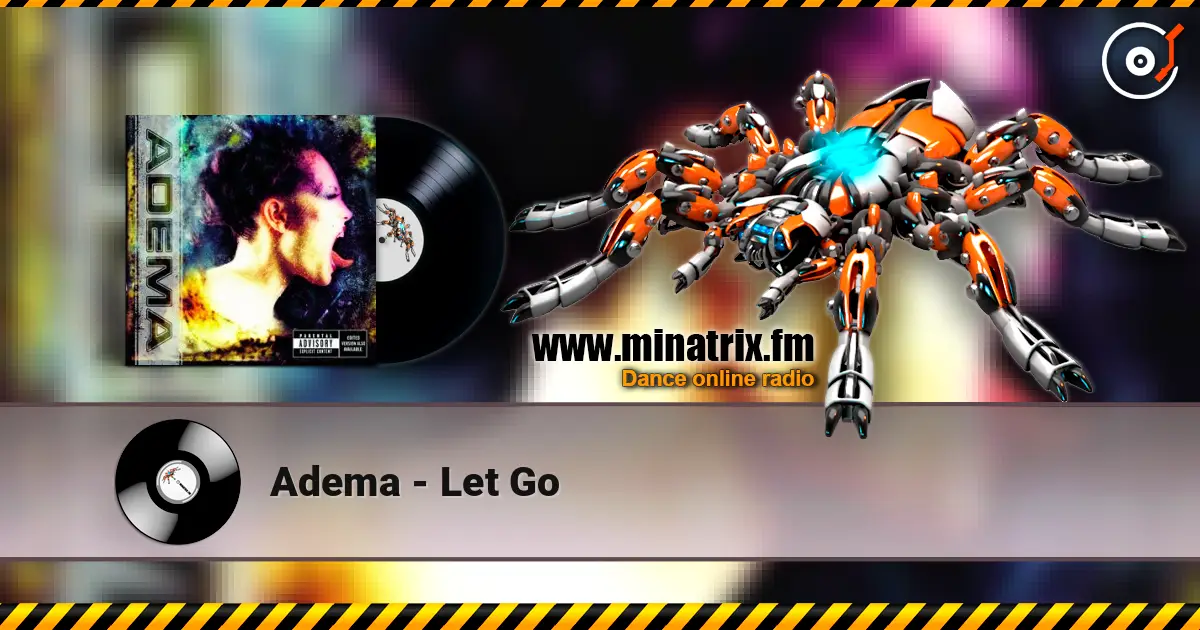 Adema - Let Go слухати онлайн у високій якості | Minatrix.FM