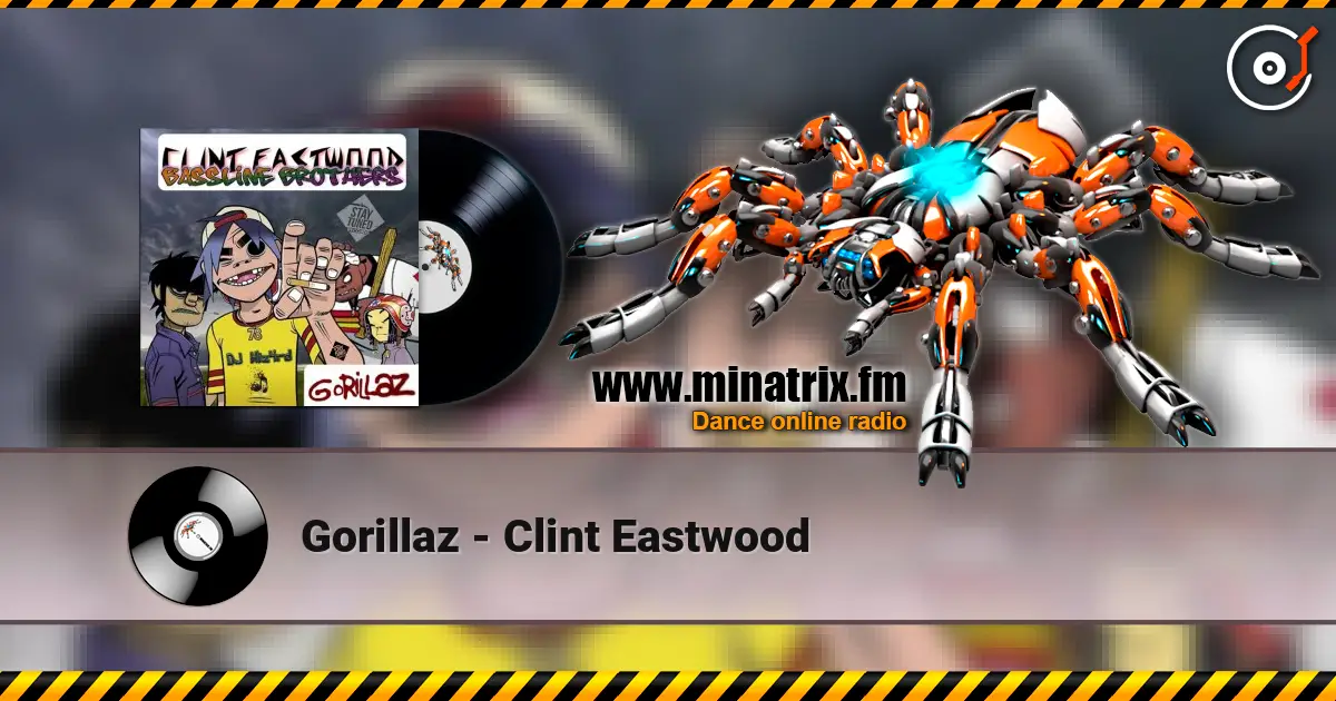 Gorillaz - Clint Eastwood listen online in high quality | Minatrix.FM