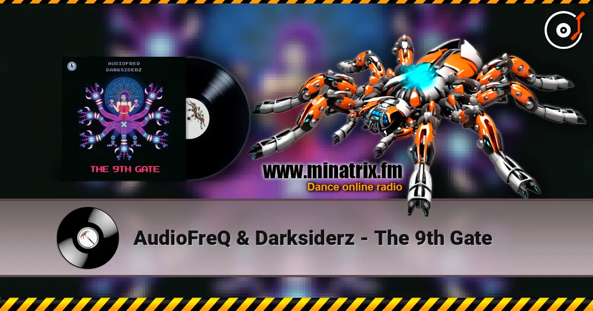 AudioFreQ & Darksiderz - The 9th Gate listen online in high quality | Minatrix.FM