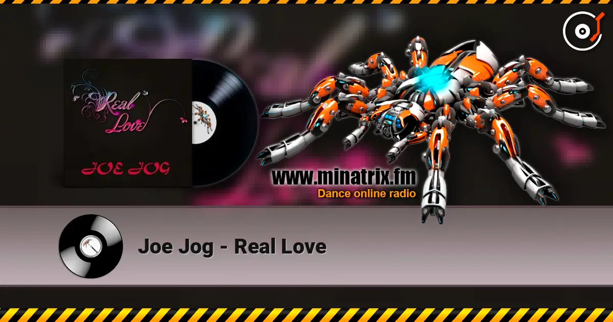 Joe Jog - Real Love listen online in high quality | Minatrix.FM