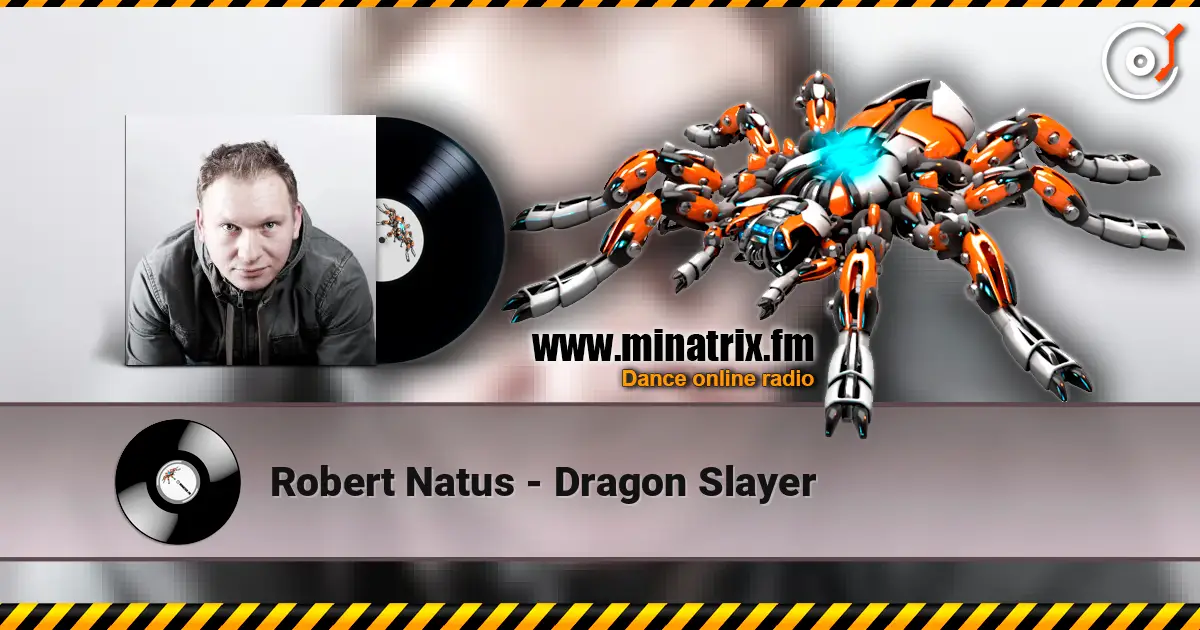 Robert Natus - Dragon Slayer listen online in high quality | Minatrix.FM