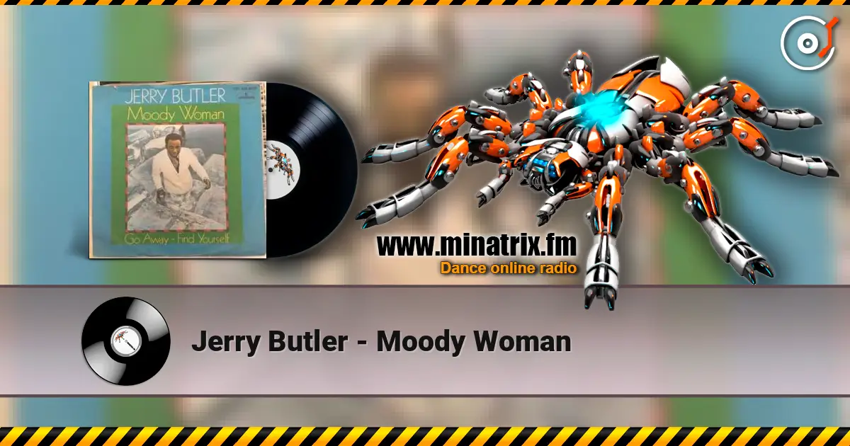 Jerry Butler - Moody Woman слухати онлайн у високій якості | Minatrix.FM
