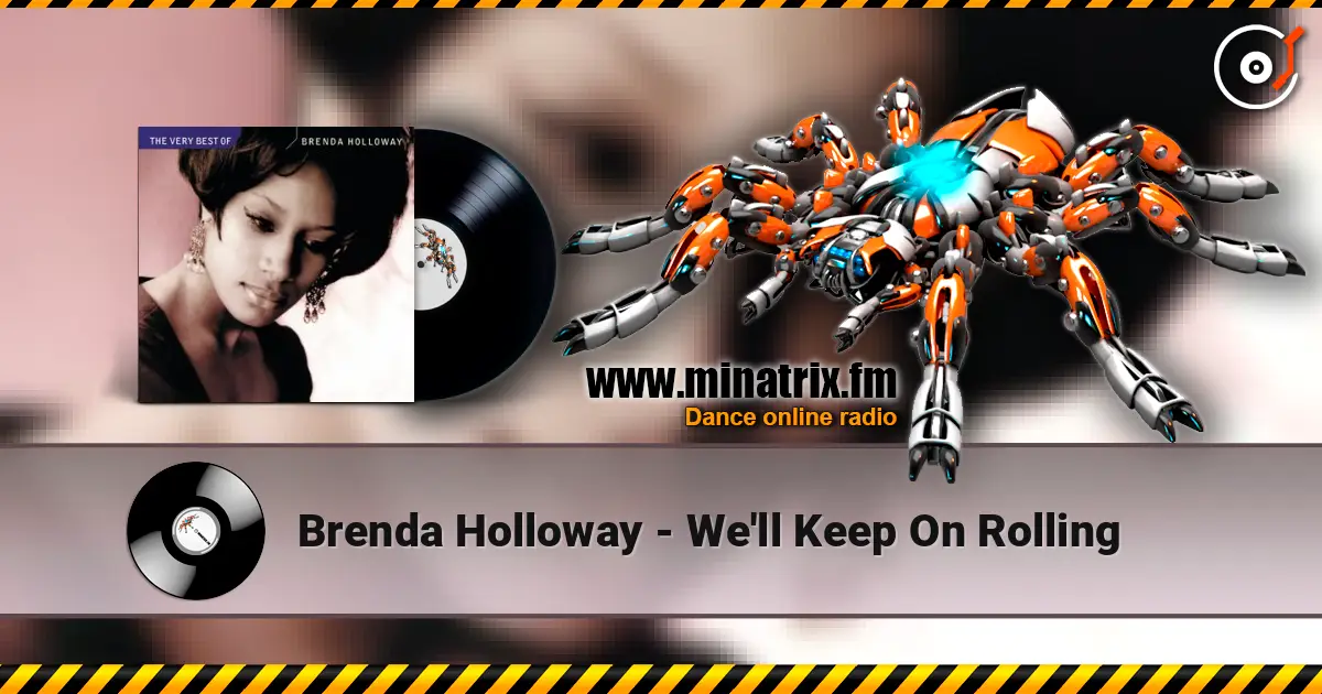 Brenda Holloway - We'll Keep On Rolling слухати онлайн у високій якості | Minatrix.FM