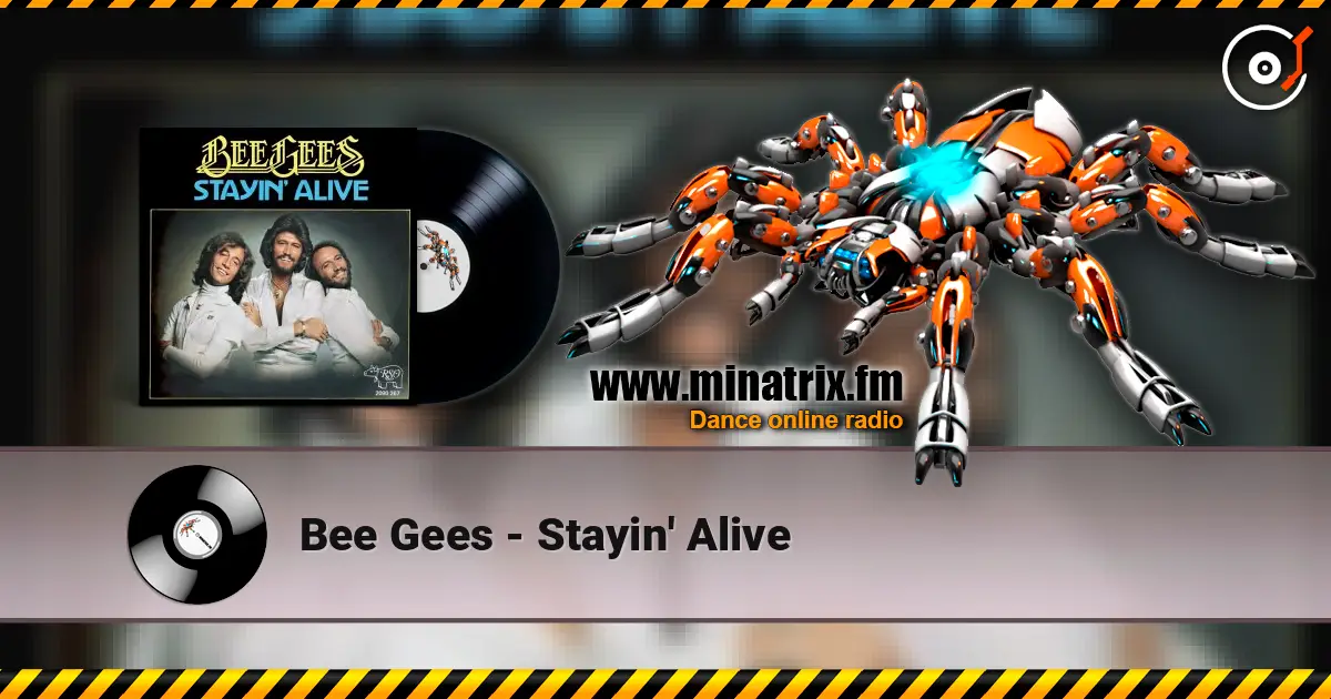 Bee Gees - Stayin' Alive listen online in high quality | Minatrix.FM