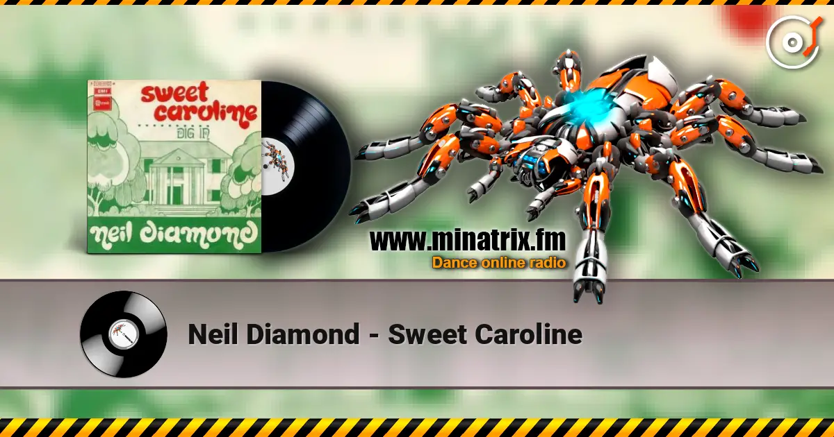 Neil Diamond - Sweet Caroline listen online in high quality | Minatrix.FM