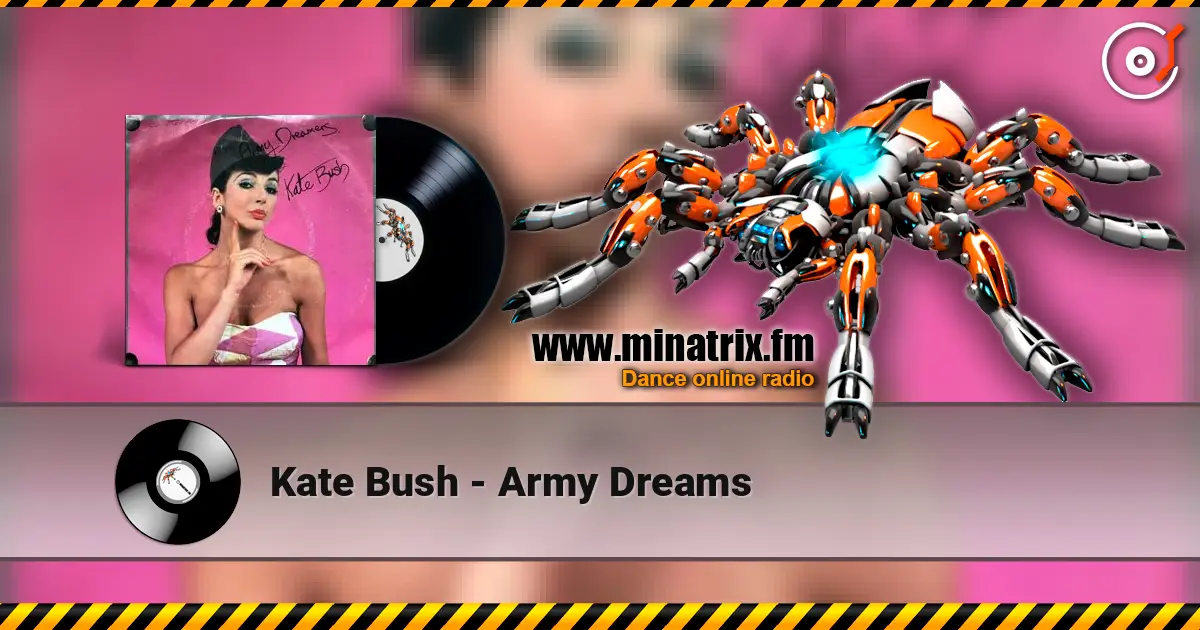 Kate Bush - Army Dreams listen online in high quality | Minatrix.FM