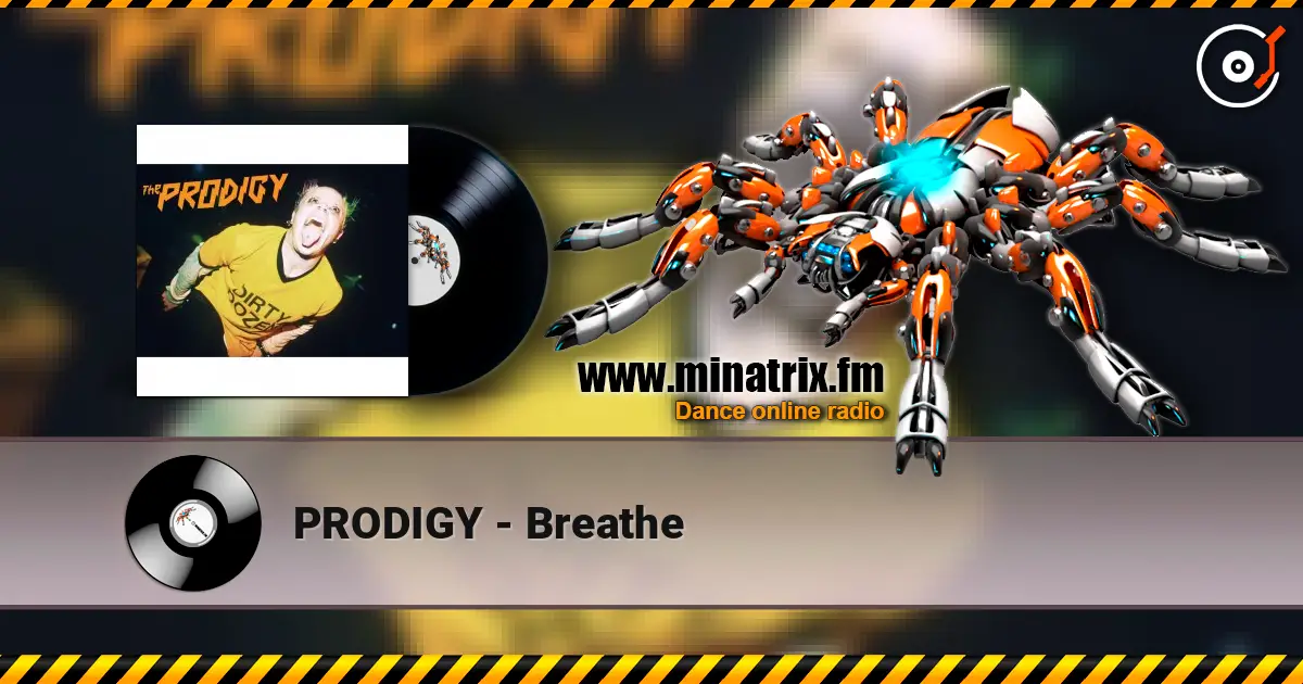 PRODIGY - Breathe слухати онлайн у високій якості | Minatrix.FM