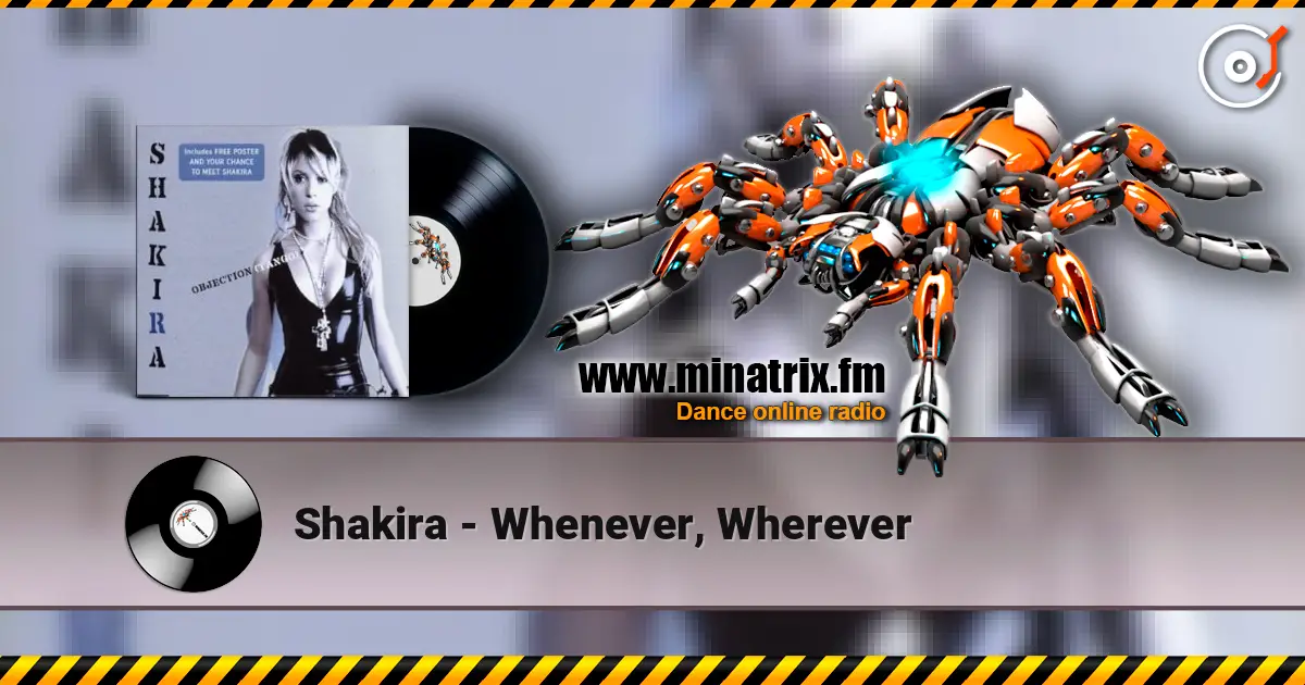 Shakira - Whenever, Wherever listen online in high quality | Minatrix.FM