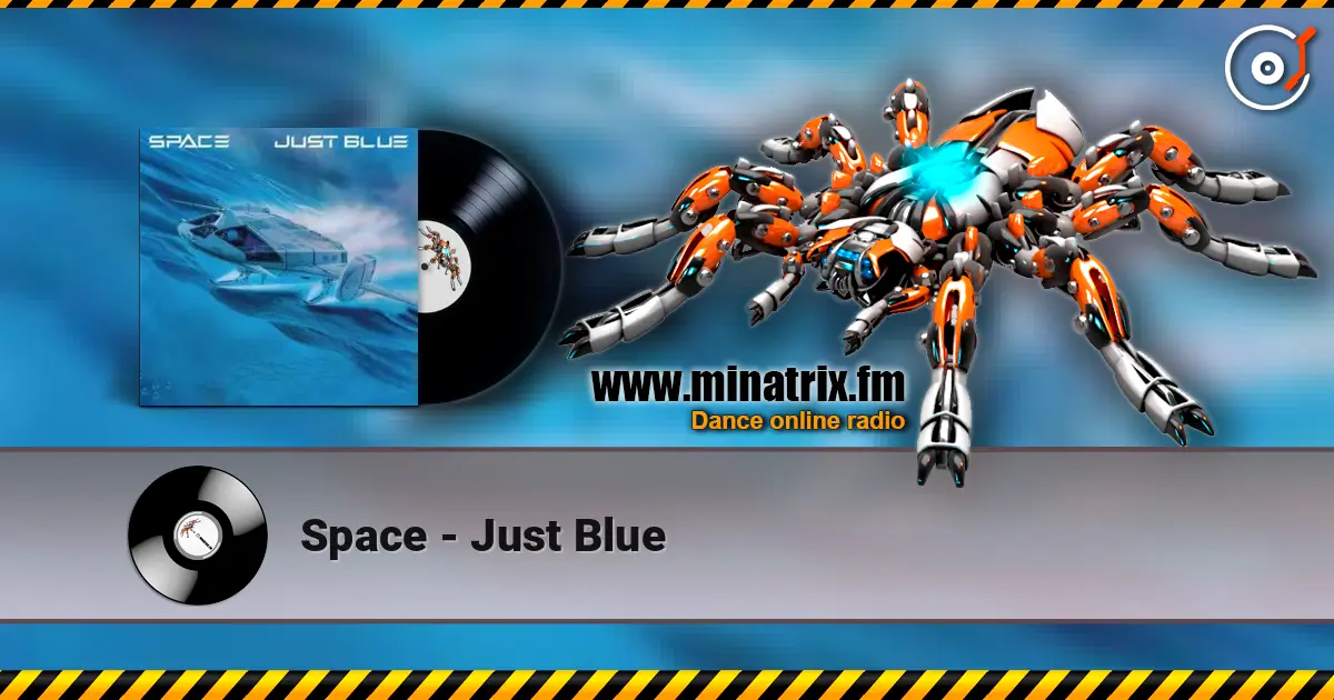 Space - Just Blue listen online in high quality | Minatrix.FM