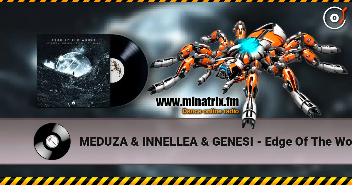 MEDUZA & INNELLEA & GENESI - Edge Of The World (feat. Nu-La) listen online in high quality | Minatrix.FM