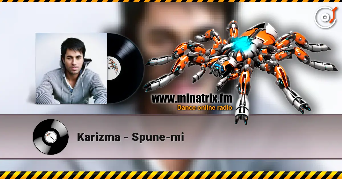 Karizma - Spune-mi listen online in high quality | Minatrix.FM