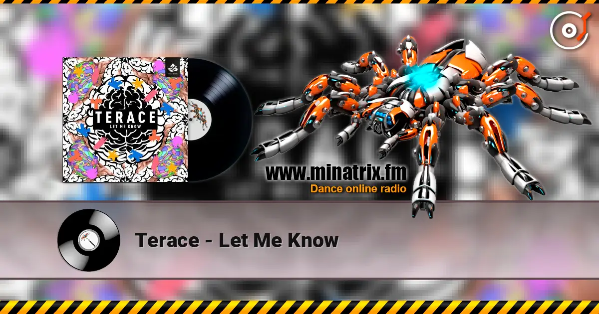 Terace - Let Me Know listen online in high quality | Minatrix.FM