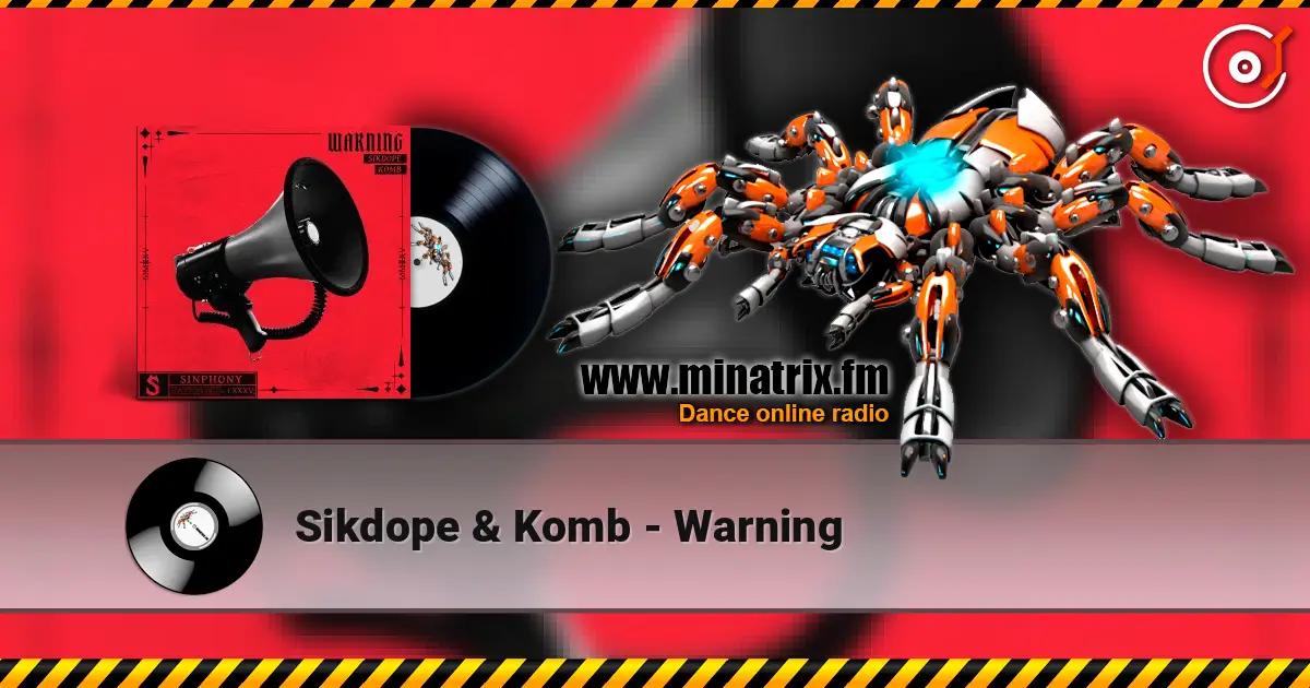 Sikdope & Komb - Warning listen online in high quality | Minatrix.FM