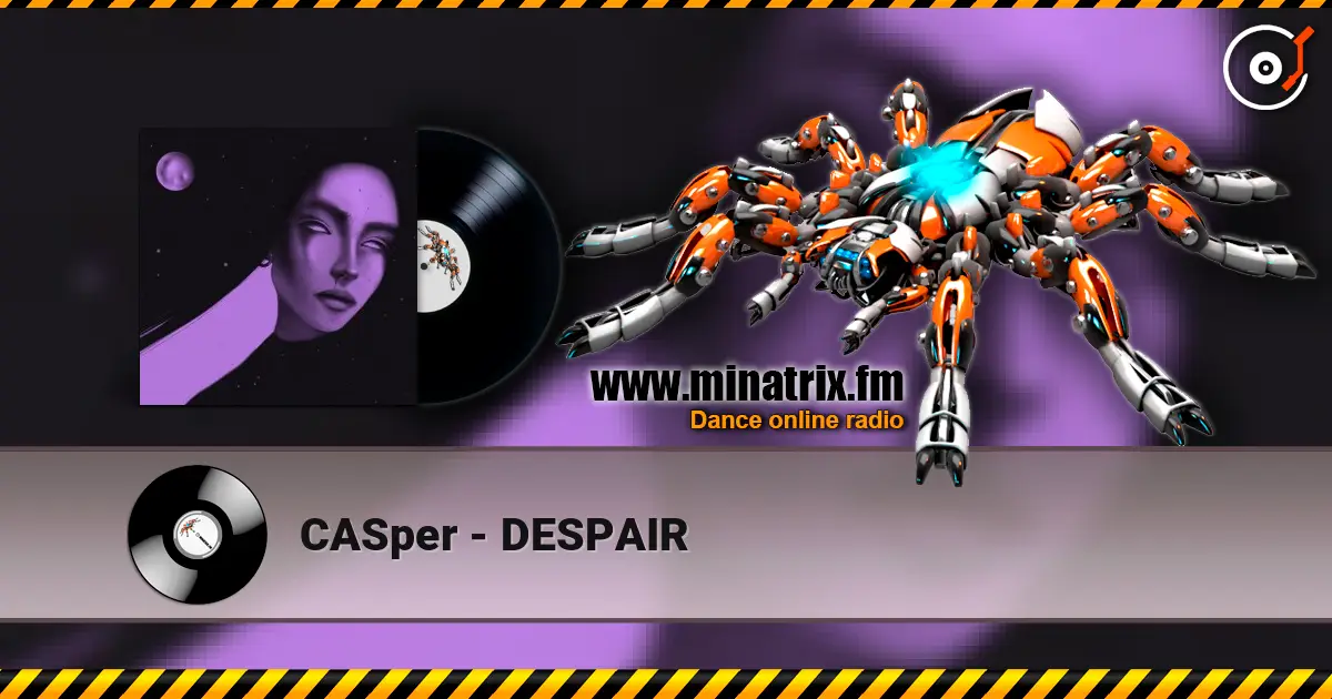 CASper - DESPAIR listen online in high quality | Minatrix.FM