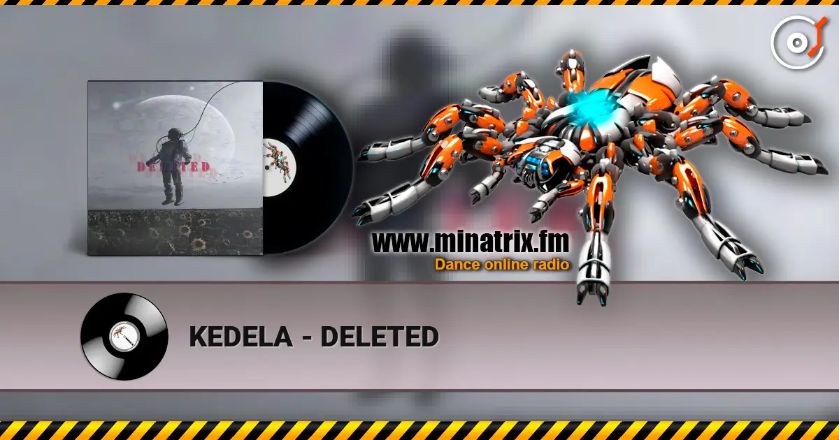 KEDELA - DELETED listen online in high quality | Minatrix.FM