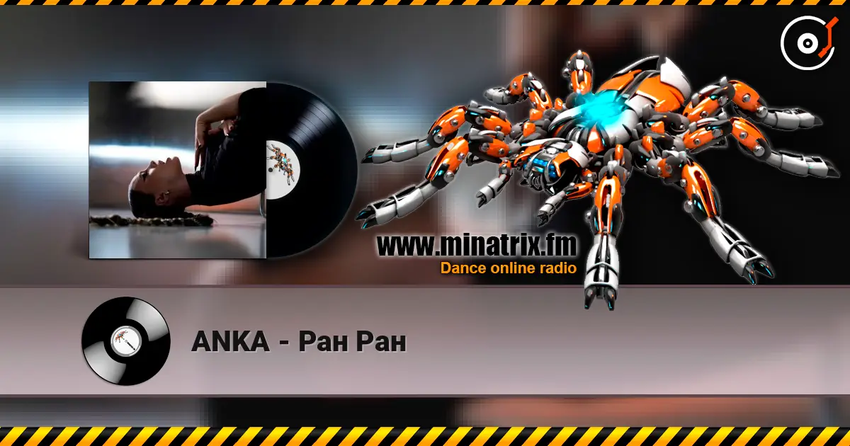 ANKA - Ран Ран listen online in high quality | Minatrix.FM