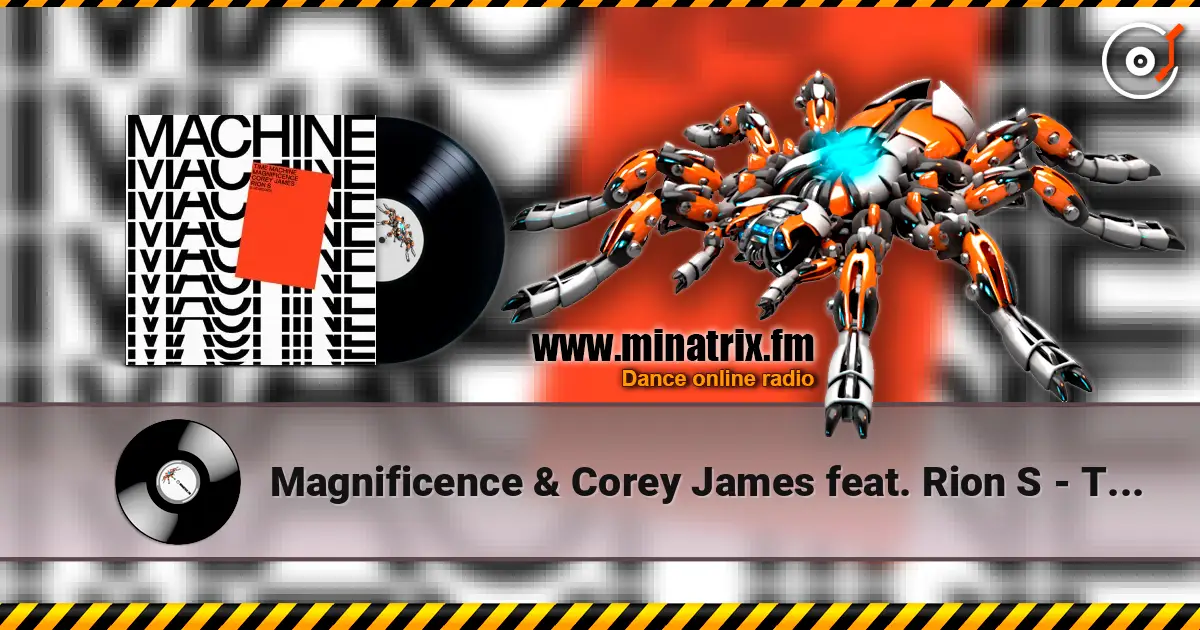 Magnificence & Corey James feat. Rion S - Time Machine (Extended Mix) listen online in high quality | Minatrix.FM
