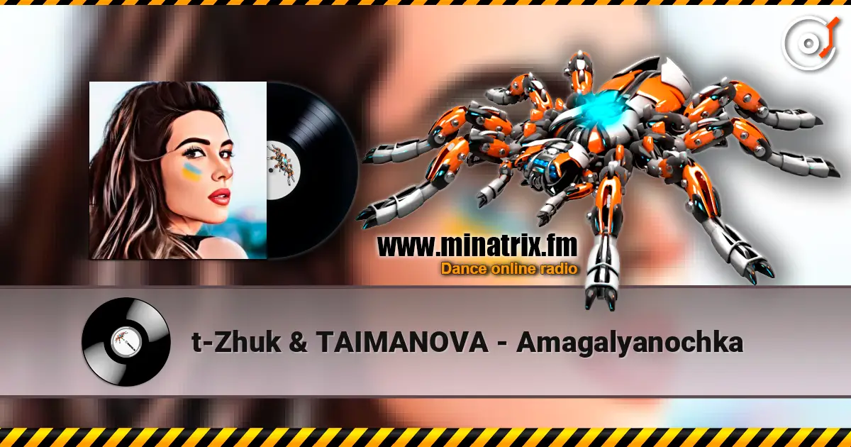 t-Zhuk & TAIMANOVA - Amagalyanochka listen online in high quality | Minatrix.FM