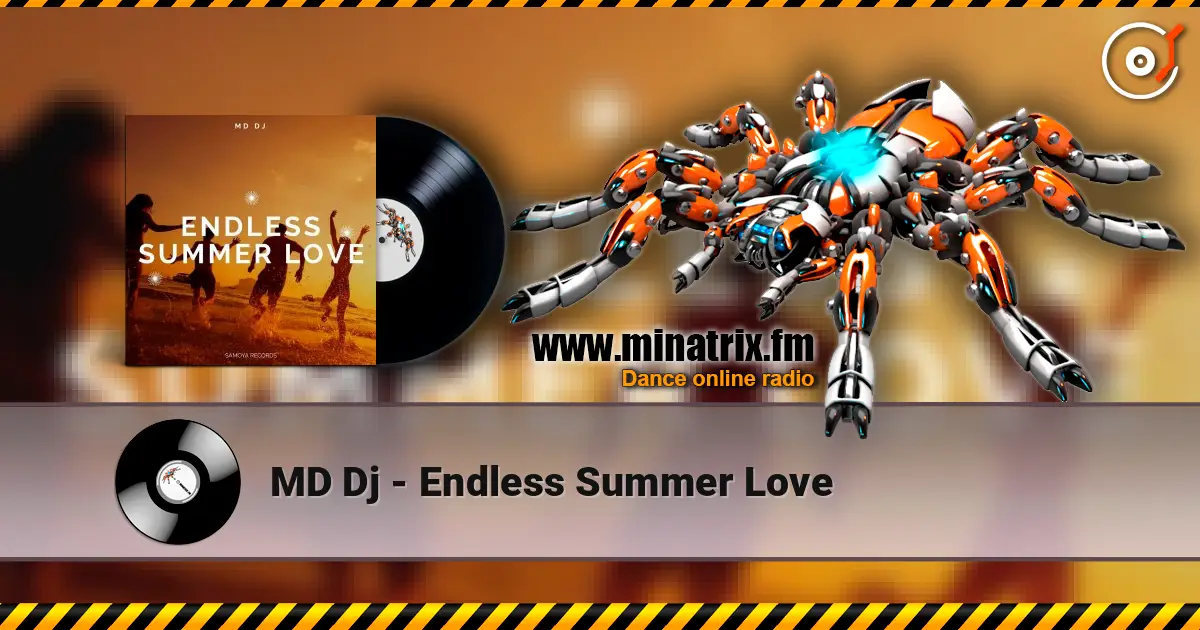 MD Dj - Endless Summer Love слухати онлайн у високій якості | Minatrix.FM